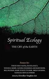 9781890350451-1890350451-Spiritual Ecology: The Cry of the Earth
