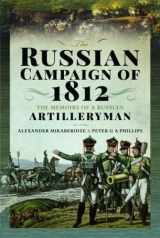 9781399067942-139906794X-The Russian Campaign of 1812: The Memoirs of a Russian Artilleryman