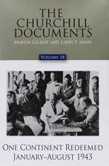 9781941946220-1941946224-The Churchill Documents Vol. 18: One Continent Redeemed, January-August 1943