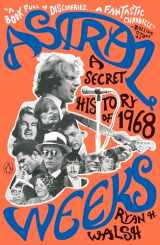 9780735221369-0735221367-Astral Weeks: A Secret History of 1968