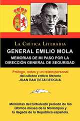 9788470839511-8470839519-General Emilio Mola: Memorias de Mi Paso Por La Direccion General de Seguridad, Coleccion La Critica Literaria Por El Celebre Critico Liter (Spanish Edition)