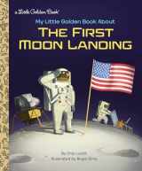 9780525580072-0525580077-My Little Golden Book About the First Moon Landing