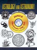9780486997346-0486997340-Astrology and Astronomy CD-ROM and Book (Dover Electronic Clip Art)