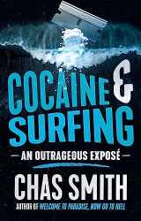 9780733638718-0733638716-Cocaine and Surfing: An outrageous expose
