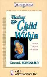 9780932194930-0932194931-Healing the Child Within