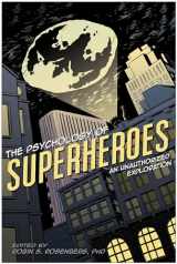 9781933771311-1933771313-The Psychology of Superheroes: An Unauthorized Exploration (Psychology of Popular Culture)