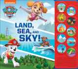 9781503762909-1503762904-Nickelodeon Paw Patrol: Land, Sea, and Sky! Sound Book