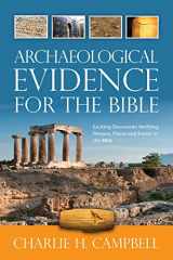 9781467937641-1467937649-Archaeological Evidence for the Bible: Exciting Discoveries Verifying Persons, Places and Events in the Bible