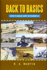9781796006643-1796006645-Back to Basics: How to Move Dirt Efficiently