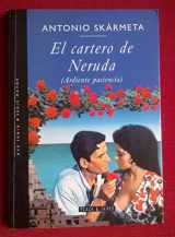 9788401009822-8401009820-El Cartero De Neruda (Ardiente Paciencia)/Burning Patience (The Postman) (Spanish Edition)