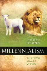 9780884691662-0884691667-Millennialism: The Two Major Views