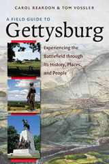 9780807835258-0807835250-A Field Guide to Gettysburg: Experiencing the Battlefield through Its History, Places, and People