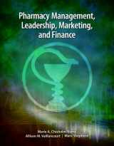 9781449613433-1449613438-Pharmacy Management, Leadership, Marketing And Finance & Echapters: Includes Risk Management for Pharmacy Practice Supplement