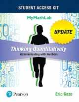 9780134539539-0134539532-Thinking Quantitatively: Communicating with Numbers Update MyLab Math Title-Specific Access Card with Guided Worksheets -- Title-Specific Access Card Package
