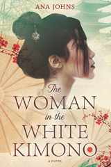 9780778309260-0778309266-The Woman in the White Kimono