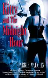 9780446616416-0446616419-Kitty and the Midnight Hour (Kitty Norville)