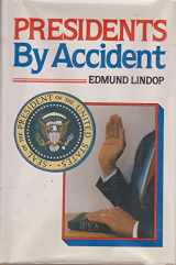 9780531110591-0531110591-Presidents by Accident