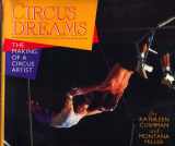 9780316165617-0316165611-Circus Dreams: The Making of a Circus Artist