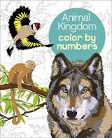 9781839407338-1839407336-Animal Kingdom Color by Numbers (Sirius Color by Numbers Collection, 11)