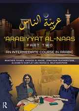9781138353114-1138353116-'Arabiyyat al-Naas (Part Two): An Intermediate Course in Arabic