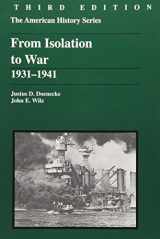 9780882959924-0882959921-From Isolation to War: 1931 - 1941