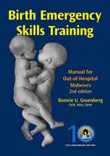 9781941700402-1941700403-Birth Emergency Skills Training: Manual for Out-of-hospital Midwives (Second Edition)