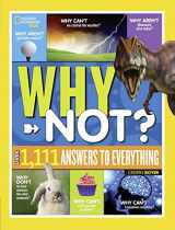 9781426331916-1426331916-National Geographic Kids Why Not?: Over 1,111 Answers to Everything