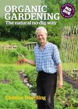 9780857840899-0857840894-Organic Gardening: The natural no-dig way