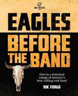 9781734365306-1734365307-Eagles: Before the Band