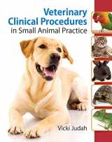 9781435469624-1435469623-Veterinary Clinical Procedures in Small Animal Practice