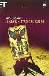 9788806179328-8806179322-Il Lato Sinistro Del Cuore (Italian Edition)