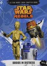 9781614794417-1614794413-Droids in Distress (Star Wars Rebels)