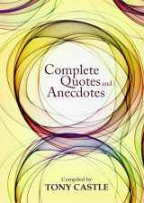 9781844177240-1844177246-Complete Quotes & Anecdotes