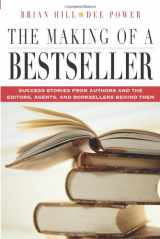 9780793193080-0793193087-The Making of a Bestseller: Success Stories from Authors and the Editors, Agents, and Booksellers Behind Them
