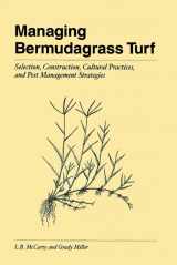 9781575041636-1575041634-Managing Bermudagrass Turf: Selection, Construction, Cultural Practices, and Pest Management Strategies