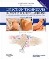 9780702054518-0702054518-Injection Techniques in Musculoskeletal Medicine: Injection Techniques in Musculoskeletal Medicine