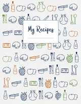 9781549680915-1549680919-My Recipes: The XXL do-it-yourself cookbook to note down your 120 favorite recipes (letter format)