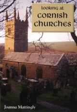 9780850254044-0850254043-Looking at Cornish Churches