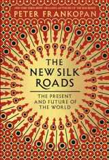 9780525656401-0525656405-The New Silk Roads: The Present and Future of the World