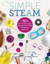 9780876597521-0876597525-Gryphon House Simple STEAM: 50+ Science Technology Engineering Art Math Activities for Ages 3 to 6