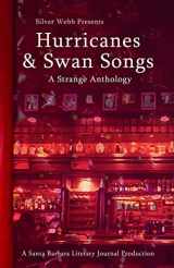 9781090540096-1090540094-Hurricanes & Swan Songs: A Strange Anthology