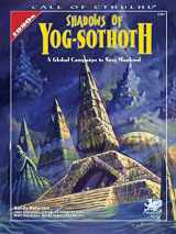 9781568821740-1568821743-Shadows of Yog-Sothoth: A Global Campaign to Save Mankind (Call of Cthulhu Horror Roleplaying)