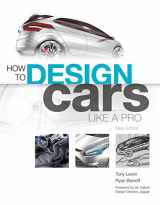 9780760336953-0760336954-How to Design Cars Like a Pro