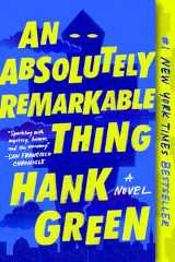 9781524743468-1524743461-An Absolutely Remarkable Thing: A Novel (The Carls)