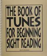9781579994785-1579994784-The Book of Tunes for Beginning Sight-Reading/G5547