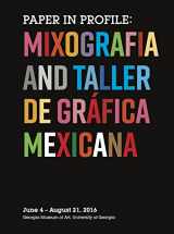 9780915977970-0915977974-Paper in Profile: Mixografia and Taller de Gráfica Mexicana