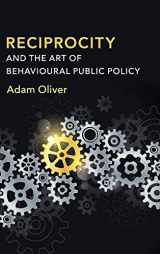 9781108480208-1108480209-Reciprocity and the Art of Behavioural Public Policy