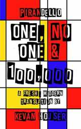 9781644670316-1644670313-One, No One & 100,000: a fresh, modern translation by Kevan Houser