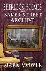 9781804240441-1804240443-Sherlock Holmes - The Baker Street Archive