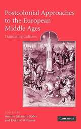 9780521827317-0521827310-Postcolonial Approaches to the European Middle Ages: Translating Cultures (Cambridge Studies in Medieval Literature, Series Number 54)